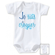 Body bébé Je suis a croquer