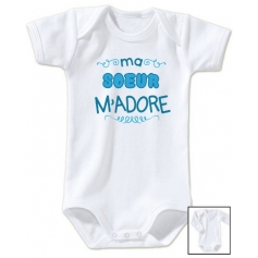 Body bébé Ma soeur m'adore