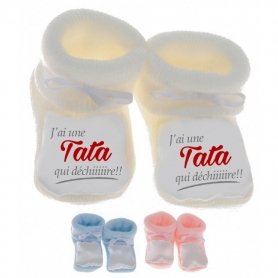 Chaussons bébé J ai une tata qui déchire